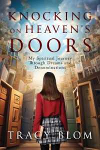 Knocking on Heaven's Doors : my spiritual journey through dreams and denominations