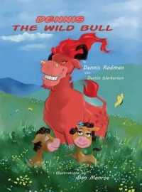 Dennis the Wild Bull