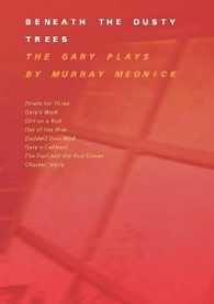 Beneath the Dusty Trees : The Gary Plays （Revised）