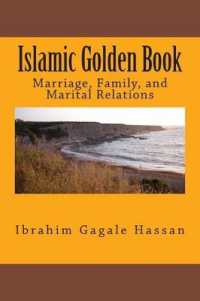 Islamic Golden Book : Marriage, Family, and Marital Relations