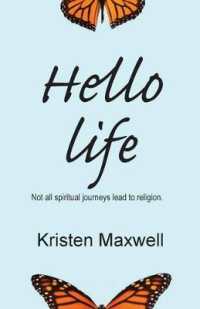 Hello Life : Not All Spiritual Journeys Lead to Religion