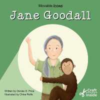 Jane Goodall : Global Icon for Animals & Nature (Movable Icons)