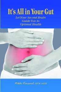 It's All in Your Gut : Let Your Second Brain Guide You to Optimal Health