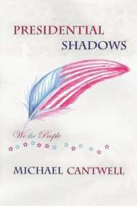 Presidential Shadows : American History for Kids Young and Old