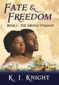 Fate & Freedom: Book I: The Middle Passage (Fate & Freedom") 〈1〉