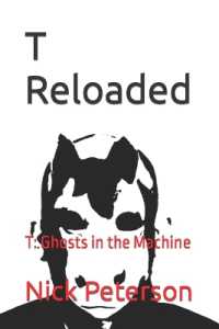 T Reloaded : T: Ghosts in the Machine