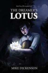 The Dreamer's Lotus : The Lucidity Series