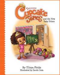 Princess Cupcake Jones and the New Baby Prince (Princess Cupcake Jones Series)