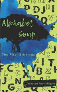 Alphabet Soup - the First Stirrings