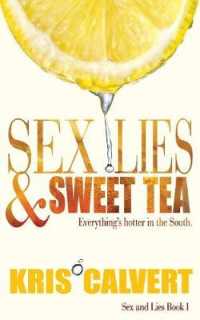 Sex, Lies & Sweet Tea (Sex and Lies)