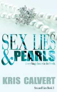 Sex, Lies & Pearls (Sex and Lies)