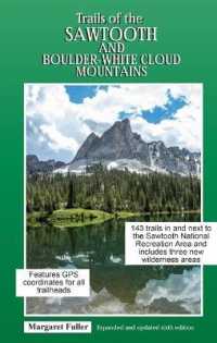 Trails of the Sawtooth and Boulder-White Cloud Mountains （6TH）