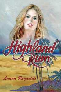 Highland Rum (Let the Wildflowers Bloom)