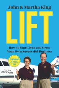 Lift : How to Start, Run and Grow Your Own Successful Business