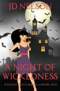 A Night of Wickedness : An Erotic Paranormal Romance (Wicked Ways)