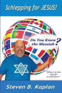 Schlepping for Jesus : Do You Know the Messiah?