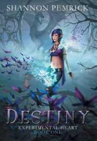 Destiny (Experimental Heart)
