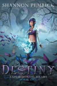 Destiny (Experimental Heart)