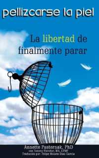 Pellizcarse la Piel : La libertad de finalmente parar