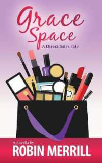 Grace Space : A Direct Sales Tale