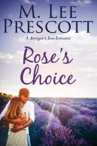 Rose's Choice (Morgan's Run") 〈4〉
