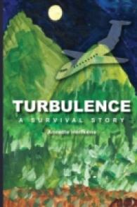 Turbulence : A True Story of Survival -- Paperback / softback