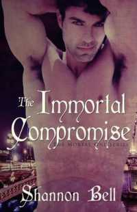 The Immortal Compromise (The Mortal One)