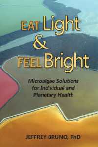 Eat Light & Feel Bright : Microalgae Solutions for Individual and Planetary Health