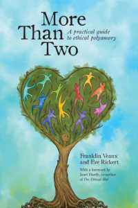 More than Two : A Practical Guide to Ethical Polyamory (More than Two Essentials)