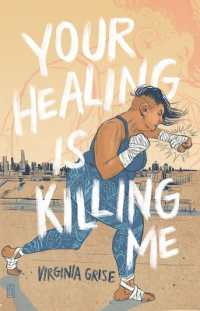 Your Healing is Killing Me