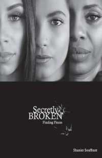 Secretly Broken : Finding Pieces