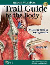Student Workbook for Biel's Trail Guide to the Body -- Spiral bound （6 ed）