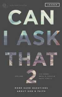 Can I Ask That : More Hard Questions about God & Faith