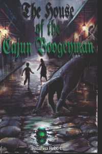 The House of the Cajun Boogyman