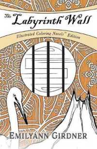 The Labyrinth Wall: Coloring Novel Edition (Obsidian") 〈1〉
