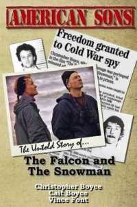 American Sons : The Untold Story of the Falcon and the Snowman