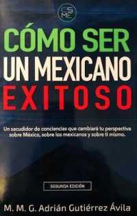 Como Ser Un Mexicano Exitoso （2ND）