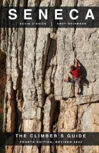 Seneca : The Climbers Guide （4TH）