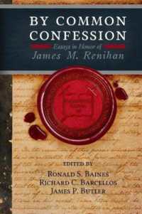 By Common Confession : Essays in Honor of James M. Renihan