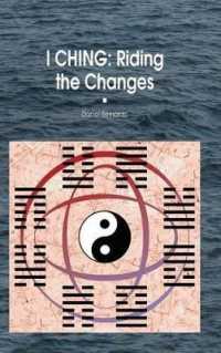 I Ching : Riding the Changes