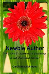 Newbie Author: This Chick's Journey to Becoming a Self-Published Author