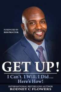 Get Up! : I Can't. I Will. I Did... Here's How!