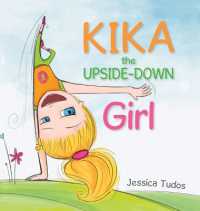 Kika the Upside-Down Girl （3RD）
