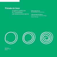 Pléiade de lieux : 0,025 millénaire de solutions imaginaires