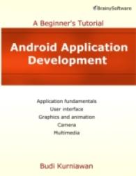 Android Application Development : A Beginner's Tutorial