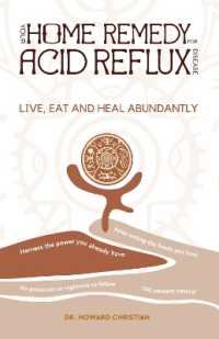 N/A Your Home Remedy for Acid Reflux Disease : Live, Eat and Heal Abundantly