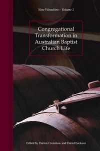 Congregational Transformation in Australian Baptist Church Life : New Wineskins Volume 1