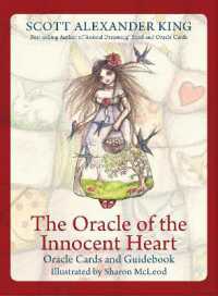 The Oracle of the Innocent Heart : Oracle Cards and Guidebook (The Oracle of the Innocent Heart)