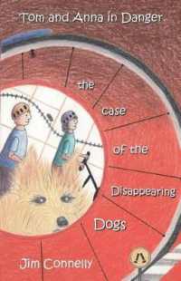 Tom and Anna in Danger : The Case of the Disappearing Dogs