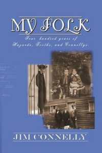 My Folk : Four hundred years of Hazards, Tooths, and Connellys